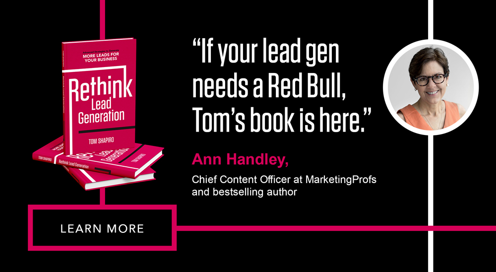 "If your lead gen needs a Red Bull, Tom's book is here."
