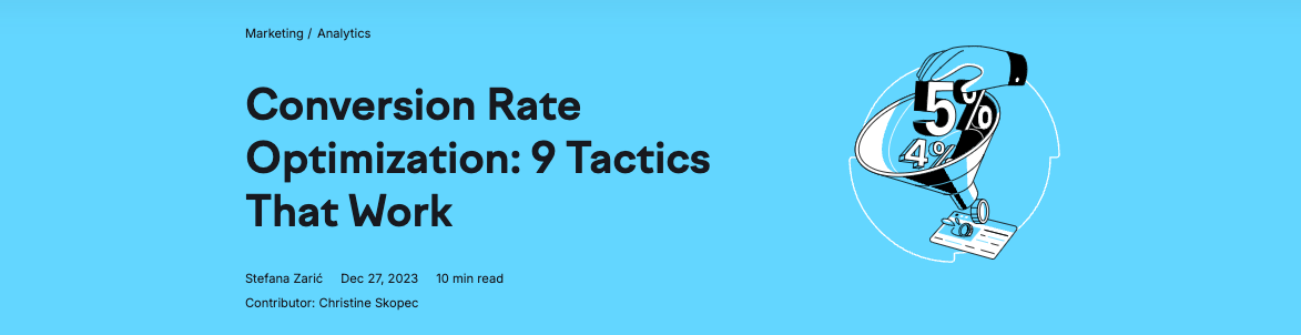 Article header on 'Conversion Rate Optimization: 9 Tactics That Work' by Stefana Zarić, with a reading time of 10 minutes.