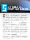 5 Ways Mobile Will Disrupt Your Business
